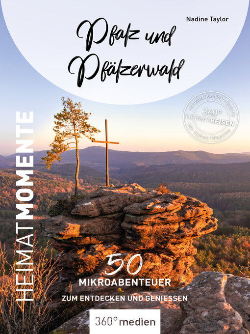 Title details for Pfalz und Pfälzerwald – HeimatMomente by Nadine Taylor - Available